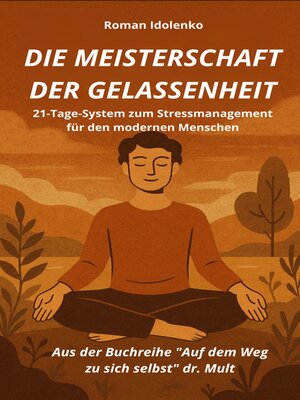 cover image of Die meisterschaft der gelassenheit